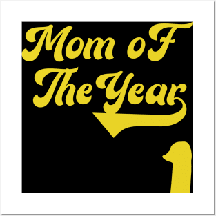 Mom of the Year Posters and Art